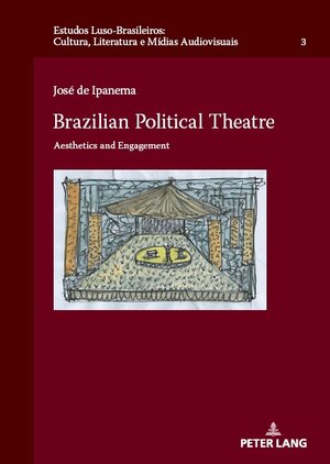 Buchcover Brazilian Political Theatre | José de Ipanema | EAN 9783631907603 | ISBN 3-631-90760-5 | ISBN 978-3-631-90760-3