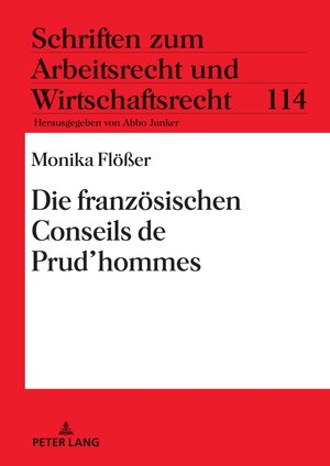 Buchcover Die französischen Conseils de Prud'hommes | Monika Flößer | EAN 9783631909058 | ISBN 3-631-90905-5 | ISBN 978-3-631-90905-8