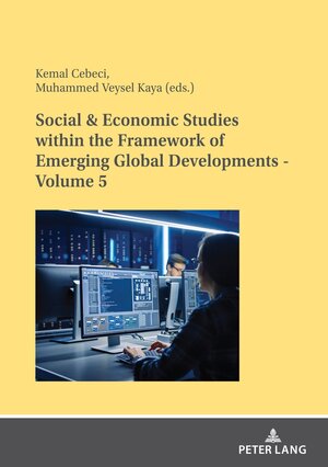 Buchcover Social & Economic Studies within the Framework of Emerging Global Developments - Volume 5  | EAN 9783631913925 | ISBN 3-631-91392-3 | ISBN 978-3-631-91392-5