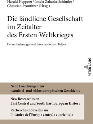 Buchcover Die ländliche Gesellschaft im Zeitalter des Ersten Weltkrieges  | EAN 9783631917176 | ISBN 3-631-91717-1 | ISBN 978-3-631-91717-6
