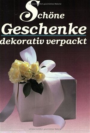 Buchcover Schöne Geschenke dekorativ verpackt  | EAN 9783632989240 | ISBN 3-632-98924-9 | ISBN 978-3-632-98924-0