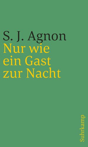 Buchcover Nur wie ein Gast zur Nacht | Samuel Joseph Agnon | EAN 9783633241798 | ISBN 3-633-24179-5 | ISBN 978-3-633-24179-8