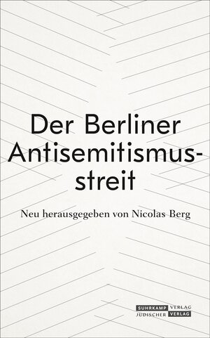 Buchcover Der Berliner Antisemitismusstreit  | EAN 9783633543113 | ISBN 3-633-54311-2 | ISBN 978-3-633-54311-3