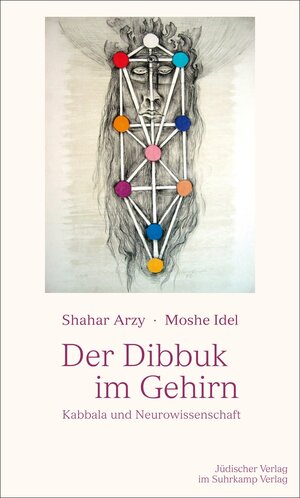 Buchcover Der Dibbuk im Gehirn | Shahar Arzy | EAN 9783633748983 | ISBN 3-633-74898-9 | ISBN 978-3-633-74898-3