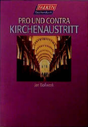 Buchcover Pro und Contra Kirchenaustritt | Jan Bollwerk | EAN 9783635600296 | ISBN 3-635-60029-6 | ISBN 978-3-635-60029-6