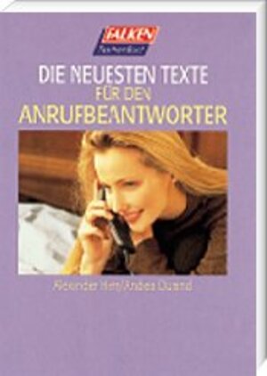 Buchcover Die neuesten Texte für den Anrufbeantworter | Alexander Herr | EAN 9783635602733 | ISBN 3-635-60273-6 | ISBN 978-3-635-60273-3