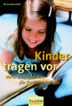 Buchcover Kinder tragen vor | Bruno H Bull | EAN 9783635606502 | ISBN 3-635-60650-2 | ISBN 978-3-635-60650-2