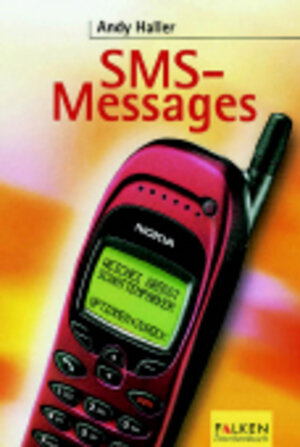 Buchcover SMS-Messages | Andy Haller | EAN 9783635606717 | ISBN 3-635-60671-5 | ISBN 978-3-635-60671-7