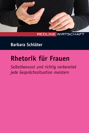 Buchcover Rhetorik für Frauen | Barbara Schlüter | EAN 9783636011565 | ISBN 3-636-01156-1 | ISBN 978-3-636-01156-5