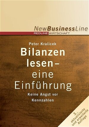 Bilanzen lesen - eine Einführung. Keine Angst vor Kennzahlen