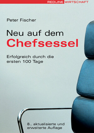 Buchcover Neu auf dem Chefsessel | Peter Fischer | EAN 9783636012012 | ISBN 3-636-01201-0 | ISBN 978-3-636-01201-2