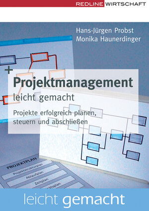 Buchcover Projektmanagement leicht gemacht | Hans J Probst | EAN 9783636014559 | ISBN 3-636-01455-2 | ISBN 978-3-636-01455-9