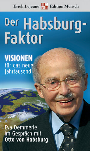 Buchcover Der Habsburg-Faktor | Otto von Habsburg | EAN 9783636015235 | ISBN 3-636-01523-0 | ISBN 978-3-636-01523-5