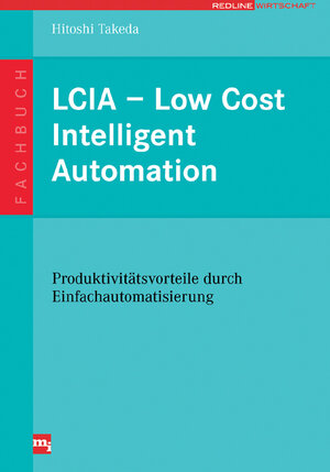 LCIA - Low Cost Intelligent Automation. Produktonsvorteile durch Einfachautomatisierung