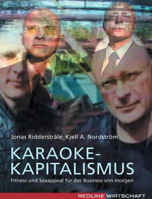 Buchcover Karaoke-Kapitalismus | Jonas Ridderstråle | EAN 9783636030436 | ISBN 3-636-03043-4 | ISBN 978-3-636-03043-6