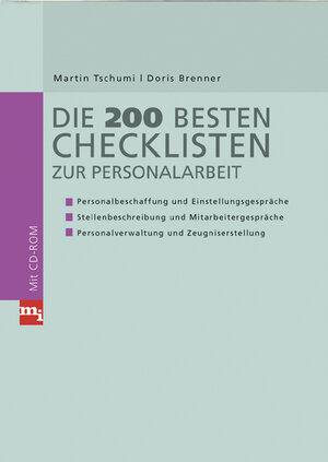 Buchcover Die 200 besten Checklisten zur Personalarbeit | Martin Tschumi | EAN 9783636030528 | ISBN 3-636-03052-3 | ISBN 978-3-636-03052-8