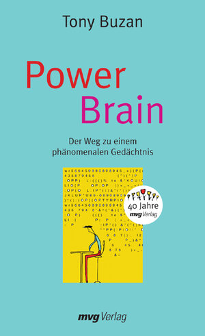 Power Brain. Der Weg zu einem phänomenalen Gedächtnis