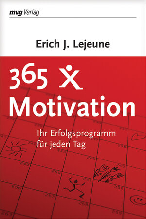 Buchcover 365 x Motivation | Erich J Lejeune | EAN 9783636071811 | ISBN 3-636-07181-5 | ISBN 978-3-636-07181-1