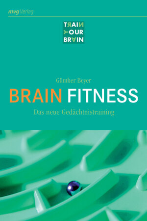 Buchcover Brain Fitness | Günther Beyer | EAN 9783636071842 | ISBN 3-636-07184-X | ISBN 978-3-636-07184-2