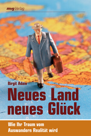 Buchcover Neues Land, neues Glück | Birgit Adam | EAN 9783636071958 | ISBN 3-636-07195-5 | ISBN 978-3-636-07195-8
