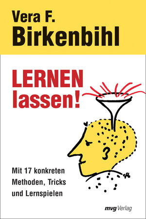 Buchcover Lernen lassen! | Vera F Birkenbihl | EAN 9783636072283 | ISBN 3-636-07228-5 | ISBN 978-3-636-07228-3