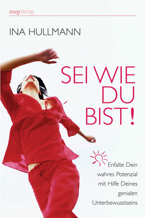 Buchcover Sei wie Du bist! | Ina Hullmann | EAN 9783636072337 | ISBN 3-636-07233-1 | ISBN 978-3-636-07233-7