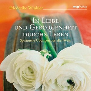 Buchcover In Liebe und Geborgenheit durchs Leben | Friederike Winkler | EAN 9783636072528 | ISBN 3-636-07252-8 | ISBN 978-3-636-07252-8