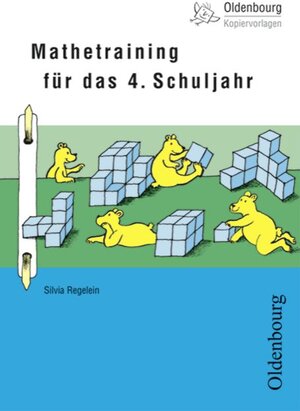 Buchcover Mathetraining für das 4. Schuljahr | Silvia Regelein | EAN 9783637004054 | ISBN 3-637-00405-4 | ISBN 978-3-637-00405-4