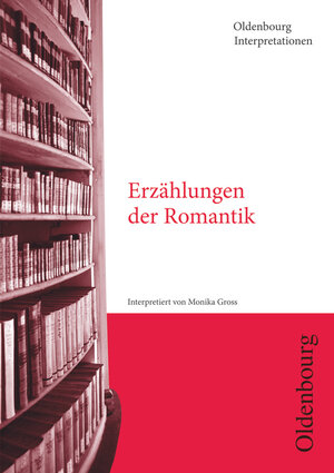 Buchcover Oldenbourg Interpretationen | Monika Gross | EAN 9783637015524 | ISBN 3-637-01552-8 | ISBN 978-3-637-01552-4