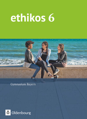 Buchcover Ethikos - Arbeitsbuch für den Ethikunterricht - Gymnasium Bayern - 6. Jahrgangsstufe | Anke Thyen | EAN 9783637017887 | ISBN 3-637-01788-1 | ISBN 978-3-637-01788-7