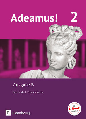 Buchcover Adeamus! - Ausgabe B - Latein als 1. Fremdsprache - Band 2 | Volker Berchtold | EAN 9783637019386 | ISBN 3-637-01938-8 | ISBN 978-3-637-01938-6