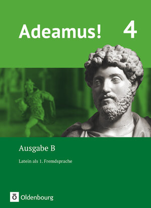 Buchcover Adeamus! - Ausgabe B - Latein als 1. Fremdsprache - Band 4 | Volker Berchtold | EAN 9783637019409 | ISBN 3-637-01940-X | ISBN 978-3-637-01940-9