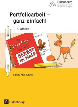 Buchcover Oldenbourg Kopiervorlagen / Portfolioarbeit - ganz einfach! | Sandra Kroll-Gabriel | EAN 9783637021280 | ISBN 3-637-02128-5 | ISBN 978-3-637-02128-0