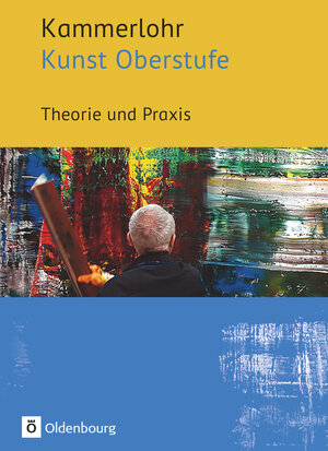 Buchcover Kammerlohr - Kunst Oberstufe | Robert Hahne | EAN 9783637025370 | ISBN 3-637-02537-X | ISBN 978-3-637-02537-0