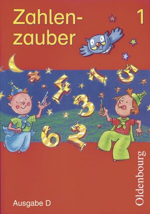 Buchcover Zahlenzauber - Ausgabe D für alle Bundesländer (außer Bayern) - 2004 / 1. Schuljahr - Schülerbuch | Bettina Betz | EAN 9783637113510 | ISBN 3-637-11351-1 | ISBN 978-3-637-11351-0