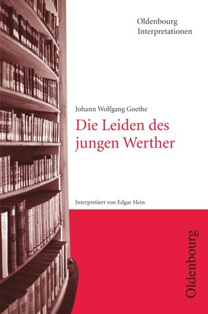 Buchcover Oldenbourg Interpretationen | Johann Wolfgang Goethe | EAN 9783637886513 | ISBN 3-637-88651-0 | ISBN 978-3-637-88651-3