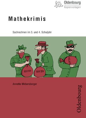 Buchcover Oldenbourg Kopiervorlagen / Mathekrimis | Annette Webersberger | EAN 9783637960855 | ISBN 3-637-96085-0 | ISBN 978-3-637-96085-5