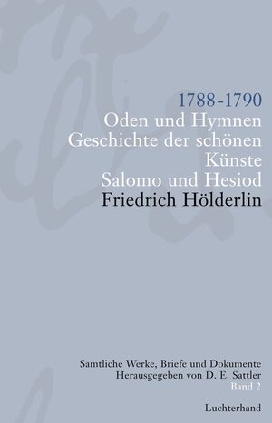 Buchcover Sämtliche Werke, Briefe und Dokumente. Band 2 | Friedrich Hölderlin | EAN 9783641011147 | ISBN 3-641-01114-0 | ISBN 978-3-641-01114-7
