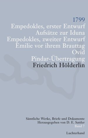 Buchcover Sämtliche Werke, Briefe und Dokumente. Band 7 | Friedrich Hölderlin | EAN 9783641011192 | ISBN 3-641-01119-1 | ISBN 978-3-641-01119-2