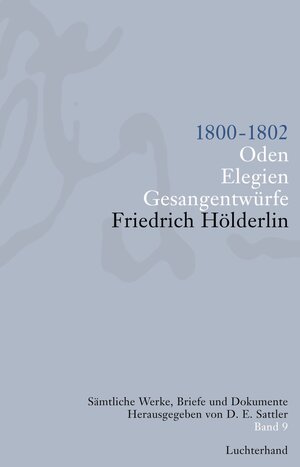 Buchcover Sämtliche Werke, Briefe und Dokumente. Band 9 | Friedrich Hölderlin | EAN 9783641011215 | ISBN 3-641-01121-3 | ISBN 978-3-641-01121-5