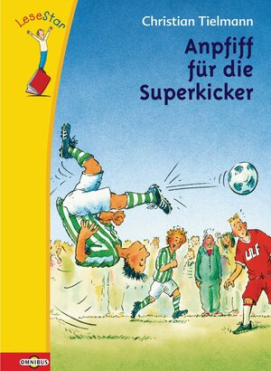 Buchcover LeseStar - Anpfiff für die Superkicker | Christian Tielmann | EAN 9783641011536 | ISBN 3-641-01153-1 | ISBN 978-3-641-01153-6