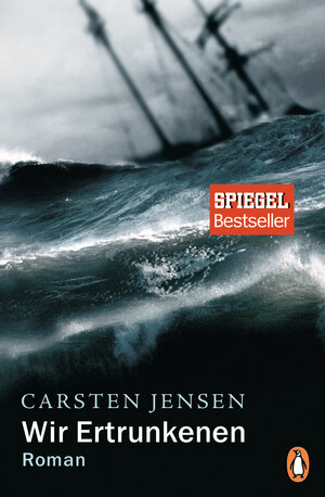 Buchcover Wir Ertrunkenen | Carsten Jensen | EAN 9783641011765 | ISBN 3-641-01176-0 | ISBN 978-3-641-01176-5