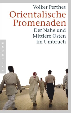 Buchcover Orientalische Promenaden | Volker Perthes | EAN 9783641012335 | ISBN 3-641-01233-3 | ISBN 978-3-641-01233-5