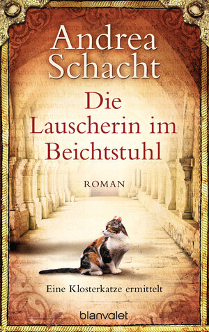 Buchcover Die Lauscherin im Beichtstuhl | Andrea Schacht | EAN 9783641012380 | ISBN 3-641-01238-4 | ISBN 978-3-641-01238-0