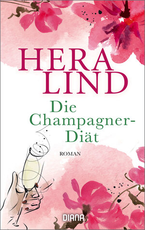 Buchcover Die Champagner-Diät | Hera Lind | EAN 9783641014704 | ISBN 3-641-01470-0 | ISBN 978-3-641-01470-4