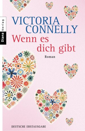 Buchcover Wenn es dich gibt | Victoria Connelly | EAN 9783641017750 | ISBN 3-641-01775-0 | ISBN 978-3-641-01775-0