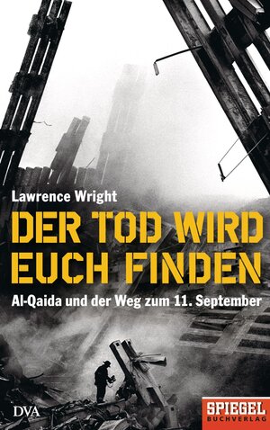 Buchcover Der Tod wird euch finden | Lawrence Wright | EAN 9783641019082 | ISBN 3-641-01908-7 | ISBN 978-3-641-01908-2
