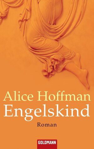 Buchcover Engelskind | Alice Hoffman | EAN 9783641020439 | ISBN 3-641-02043-3 | ISBN 978-3-641-02043-9