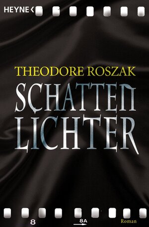 Buchcover Schattenlichter | Theodore Roszak | EAN 9783641023454 | ISBN 3-641-02345-9 | ISBN 978-3-641-02345-4