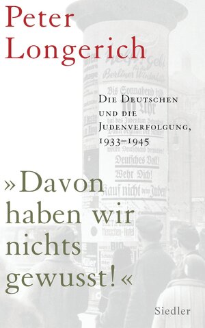 Buchcover "Davon haben wir nichts gewusst!" | Peter Longerich | EAN 9783641023980 | ISBN 3-641-02398-X | ISBN 978-3-641-02398-0